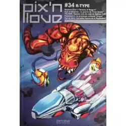 Pix’n Love #34 - R-Type - Édition Collector