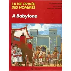 A Babylone