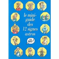 Le mini-guide des 12 signes astros