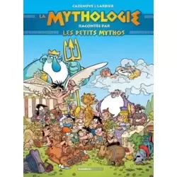 La mythologe racontée par les petits mythos