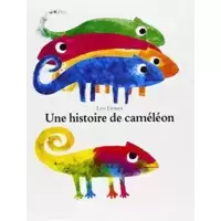 Une Histoire de cameleon
