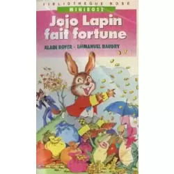 Jojo Lapin Fait Fortune