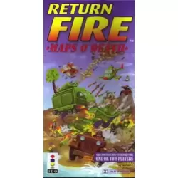 Return Fire: Maps o' Death