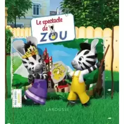 Le spectacle de Zou