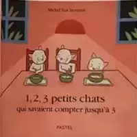 1, 2, 3 petits chats qui savaient compter jusqu'à 3