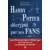 Harry Potter décrypté par ses fans: Les 25 ans de Harry Potter par deux rédacteurs de la Gazette du sorcier