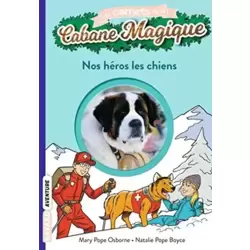 Nos héros les chiens
