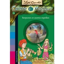 Serpents et autres reptiles