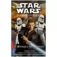 Star Wars : Episode 2, tome 1 : L'Attaque des clones
