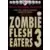 Zombie Flesh Eaters 3
