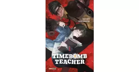 Manga Timebomb Teacher coffret collector intégrale Panini edition