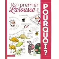 Mon Premier Larousse des Pourquoi ?
