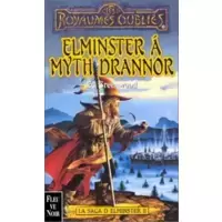 La saga d'elminster 2 : Elminster à Myth Drannor