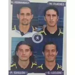 Vincent Fernandez - Maxence Flachez - Patrick Guillou - Gilles Leclerc - Sochaux