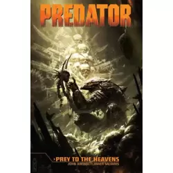 Predator: Prey to the Heavens