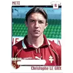 Christophe Le Grix - Metz