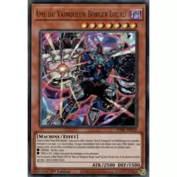 Âme du Vainqueur Borger Lourd