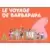 Le Voyage de Barbapapa