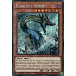 Danger ! Nessie !