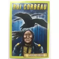 Roi corbeau - Tribu sioux