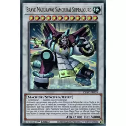 Brave Masurawo Samouraï Supralourd