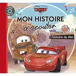 CARS - Mon Histoire à Écouter - L'histoire du film - Livre CD