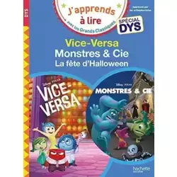 Vice-Versa / Monstres et cie, la fête d'Halloween - Spécial DYS (dyslexie)