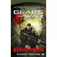 Gears of War, Tome 1: Aspho Fields