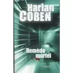 Remède mortel