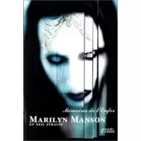 Mémoires de l'Enfer, Marilyn Manson et Neil Strauss