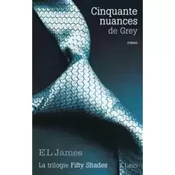 Cinquante nuances de Grey : La trilogie Fifty Shades