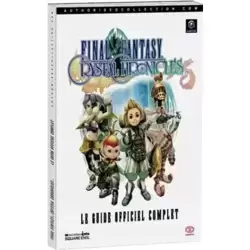 Final Fantasy Crystal Chronicles : le guide officiel complet