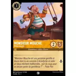 Monsieur Mouche - Fidèle second