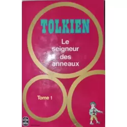 Le seigneur des anneaux tome 1
