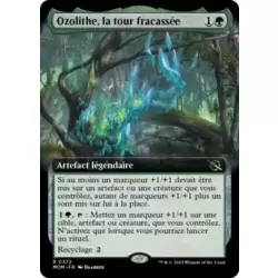 Ozolithe, la tour fracassée