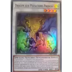 Dragon Aux Pulsations Phonon
