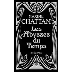 Les Abysses du temps - Intégrale