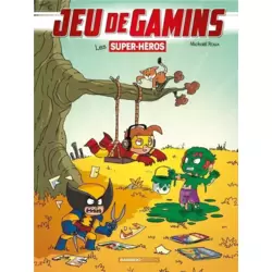 Les supers héros