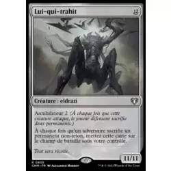 Lui-qui-trahit