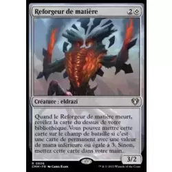 Reforgeur de matière