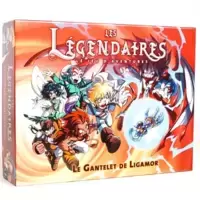Les Légendaires : Le jeu d’aventures - Le Gantelet de Ligamor