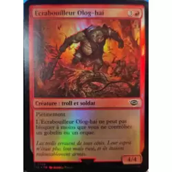 Écrabouilleur Olog-hai Foil