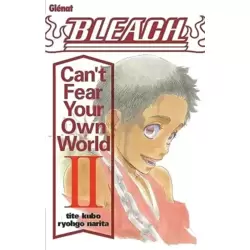Bleach Roman - Can't Fear Your Own World 2
