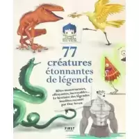 Doc Seven raconte 77 créatures étonnantes et de légende - Bêtes monstrueuses , loufoques, effrayantes , incroyables ...