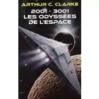 2001-3001 Les odyssées de l'espace