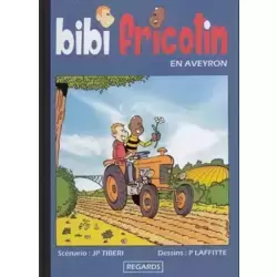 Bibi Fricotin en Aveyron