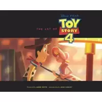 The Art of Toy Story 4: (Toy Story Art Book, Pixar Animation Process Book)