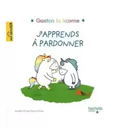 J'apprends à pardonner