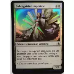 Subjugatrice impériale Foil