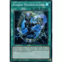 Fusion Magiqualisée